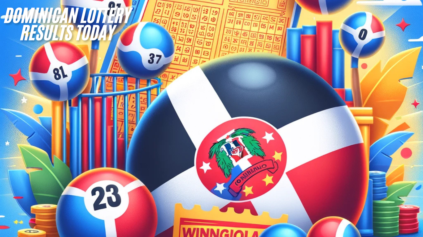 Dominican Lottery Results Today showing winning numbers and tickets.